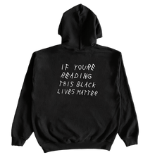 Load image into Gallery viewer, IYRTBLM Black Hoodie