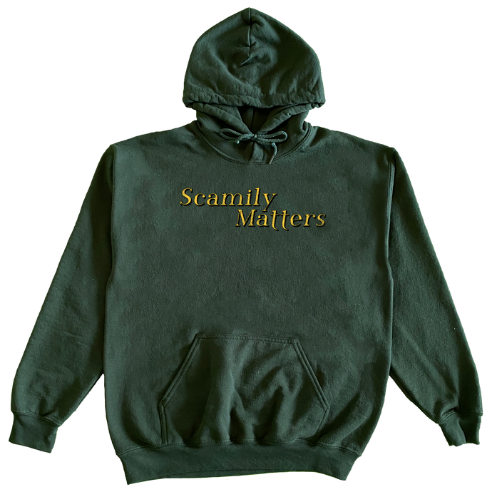 SCAMILY MATTERS HOODIE 